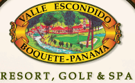 Valle Escondido Boquete - Panama Resort, Golf & Spa